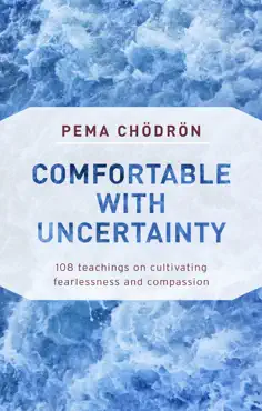 comfortable with uncertainty book cover image