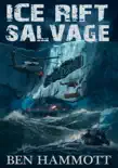 Ice Rift - Salvage synopsis, comments
