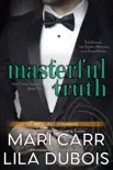 Masterful Truth book summary, reviews and download