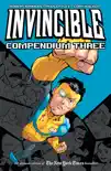 Invincible Compendium Vol. 3 book summary, reviews and download
