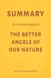 Summary of Steven Pinker’s The Better Angels of Our Nature by Milkyway Media sinopsis y comentarios