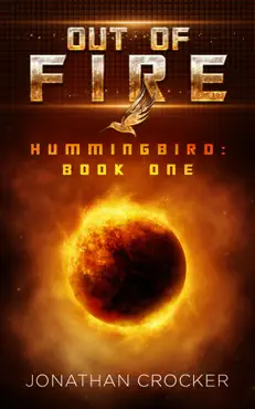out of fire - hummingbird: book one book cover image