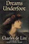 Dreams Underfoot synopsis, comments