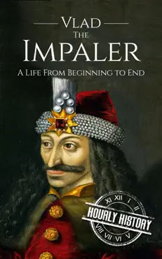 vlad the impaler: a life from beginning to end book cover image