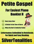 Petite Gospel for Easiest Piano Booklet H synopsis, comments
