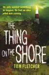 The Thing on the Shore sinopsis y comentarios