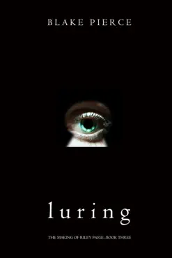 luring (the making of riley paige—book 3) book cover image