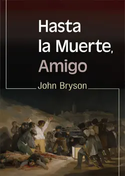 hasta la muerte, amigo book cover image