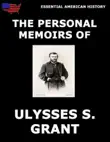 Personal Memoirs Of General Ulysses S. Grant synopsis, comments