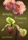Simply Flowers, Summer synopsis, comments