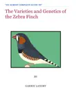 Varieties and Genetics of the Zebra Finch synopsis, comments