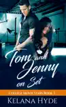 Tom and Jenny on Set synopsis, comments