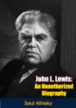 John L. Lewis synopsis, comments