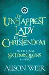 The Unhappiest Lady in Christendom sinopsis y comentarios
