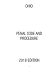 OHIO PENAL CODE AND PROCEDURE 2018 EDITION synopsis, comments