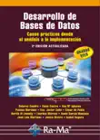 Desarrollo de Bases de Datos. Casos prácticos desde el análisis a la implementación. 2ª edición actualizada sinopsis y comentarios