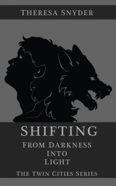 shifting from darkness into light book cover image
