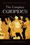 The Complete Euripides synopsis, comments