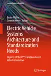 Electric Vehicle Systems Architecture and Standardization Needs synopsis, comments