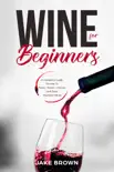 Wine For Beginners synopsis, comments