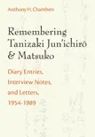 Remembering Tanizaki Jun’ichiro and Matsuko sinopsis y comentarios