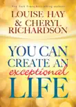 You Can Create an Exceptional Life synopsis, comments