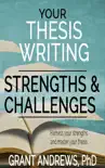 Your Thesis Writing Strengths and Challenges synopsis, comments