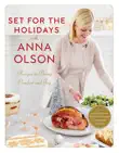 Set for the Holidays with Anna Olson synopsis, comments
