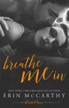 Breathe Me In synopsis, comments