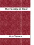The Marriage of Elinor synopsis, comments