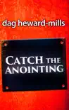 Catch the Anointing synopsis, comments