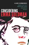 Considering Emma Goldman synopsis, comments