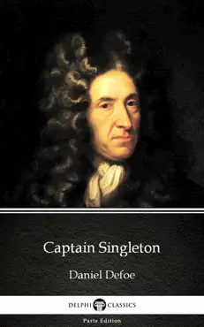 captain singleton by daniel defoe - delphi classics (illustrated) imagen de la portada del libro