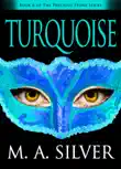 Turquoise Book Six of the Precious Stone Series synopsis, comments