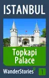 Topkapi Palace in Istanbul synopsis, comments