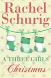 A Three Girls Christmas synopsis, comments