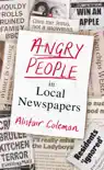Angry People in Local Newspapers sinopsis y comentarios