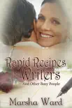 Rapid Recipes for Writers . . . And Other Busy People synopsis, comments