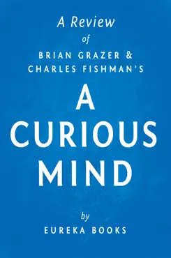 a curious mind by brian grazer and charles fishman a review book cover image