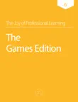 The Joy of Professional Learning - The Games Edition synopsis, comments