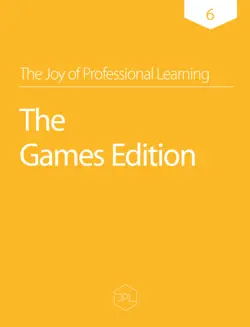 the joy of professional learning - the games edition book cover image