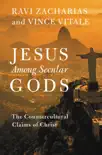 Jesus Among Secular Gods synopsis, comments