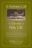 A Serious Call to a Devout and Holy Life book summary, reviews and download