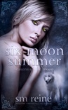 Six Moon Summer book summary, reviews and download