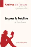 Jacques le Fataliste de Denis Diderot (Analyse de l'oeuvre) sinopsis y comentarios