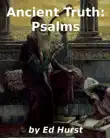 Ancient Truth: Psalms sinopsis y comentarios