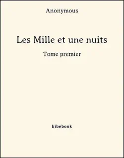 les mille et une nuits - tome premier imagen de la portada del libro