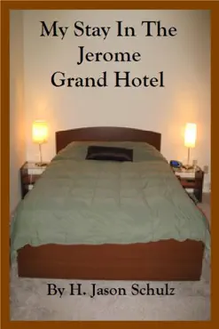 my stay in the jerome grand hotel book cover image