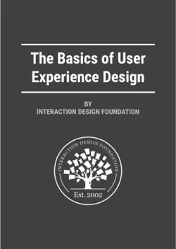 the basics of user experience design by interaction design foundation book cover image
