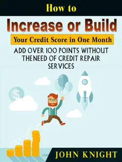 how to increase or build your credit score in one month book cover image